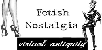 Fetish Nostalgia